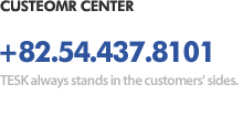 Customer center : +82.54.437.8101